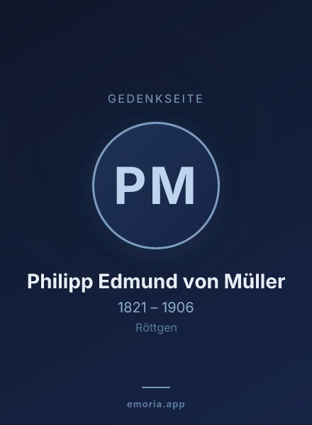 Gedenkportrait von Philipp Edmund von Müller