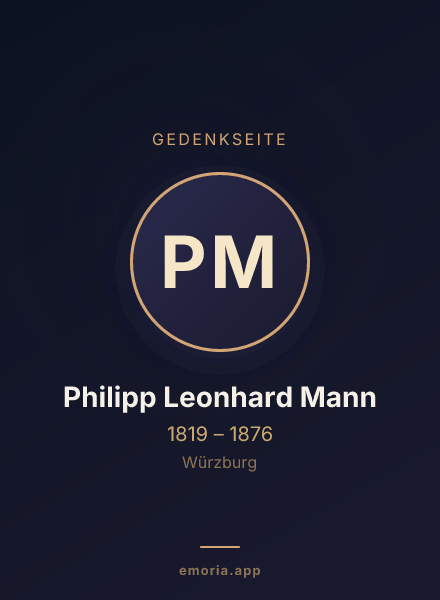 Gedenkportrait von Philipp Leonhard Mann