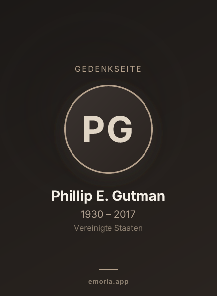 Gedenkportrait von Phillip E. Gutman