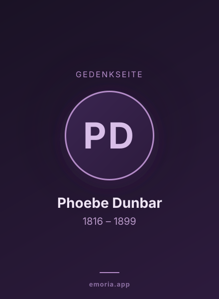 Gedenkportrait von Phoebe Dunbar