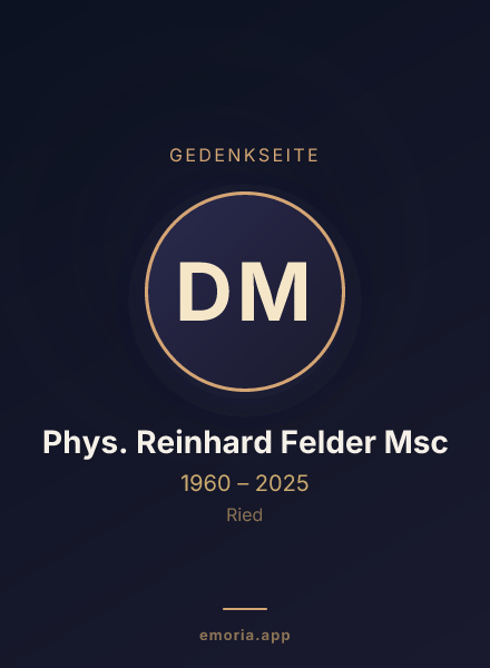 Gedenkportrait von Dipl. Phys. Reinhard Felder Msc