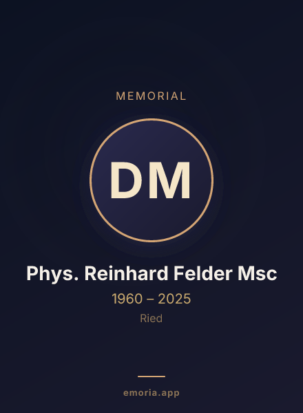 Memorial portrait of Dipl. Phys. Reinhard Felder Msc