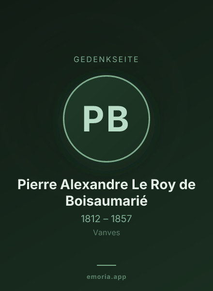 Gedenkportrait von Pierre Alexandre Le Roy de Boisaumarié