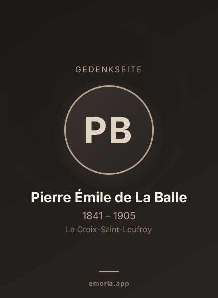 Gedenkportrait von Pierre Émile de La Balle