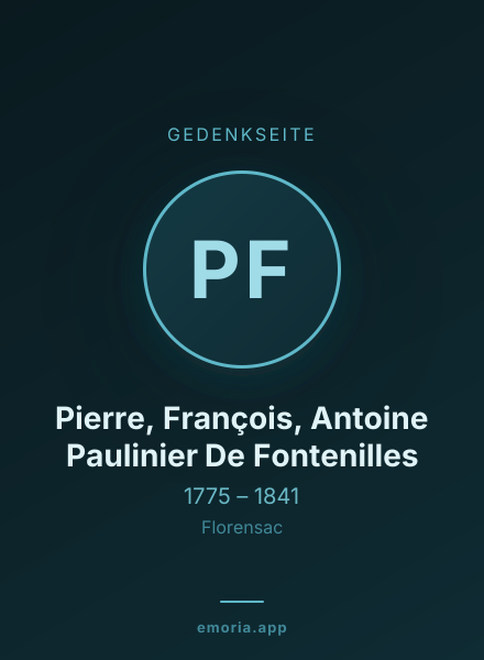 Gedenkportrait von Pierre, François, Antoine Paulinier De Fontenilles