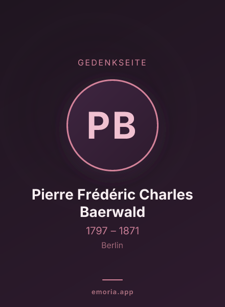 Gedenkportrait von Pierre Frédéric Charles Baerwald