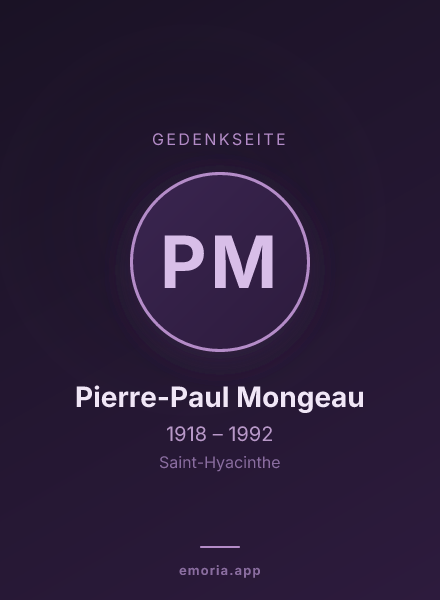 Gedenkportrait von Pierre-Paul Mongeau