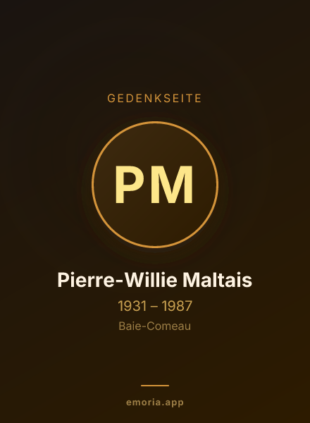 Gedenkportrait von Pierre-Willie Maltais