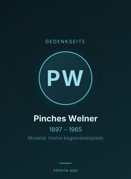 Gedenkportrait von Pinches Welner