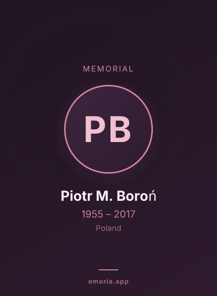 Memorial portrait of Piotr M. Boroń