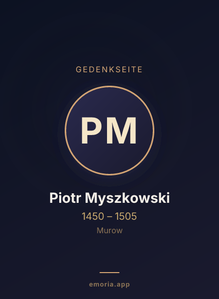 Gedenkportrait von Piotr Myszkowski