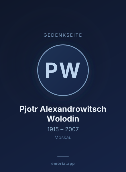 Gedenkportrait von Pjotr Alexandrowitsch Wolodin