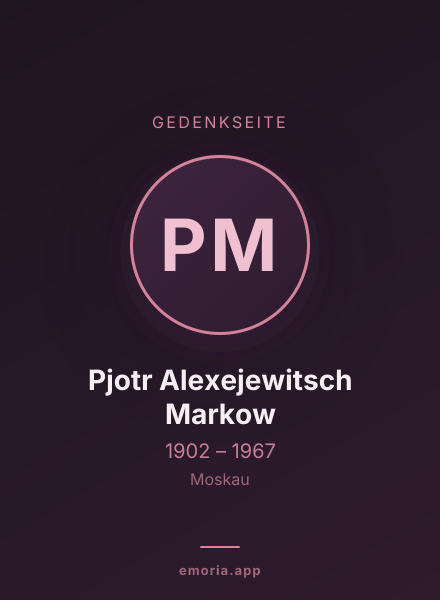 Gedenkportrait von Pjotr Alexejewitsch Markow