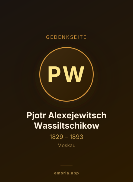 Gedenkportrait von Pjotr Alexejewitsch Wassiltschikow