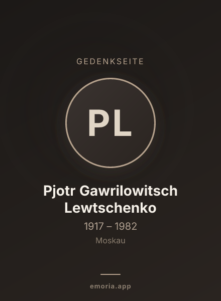 Gedenkportrait von Pjotr Gawrilowitsch Lewtschenko