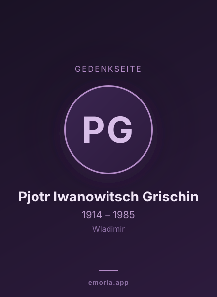 Gedenkportrait von Pjotr Iwanowitsch Grischin