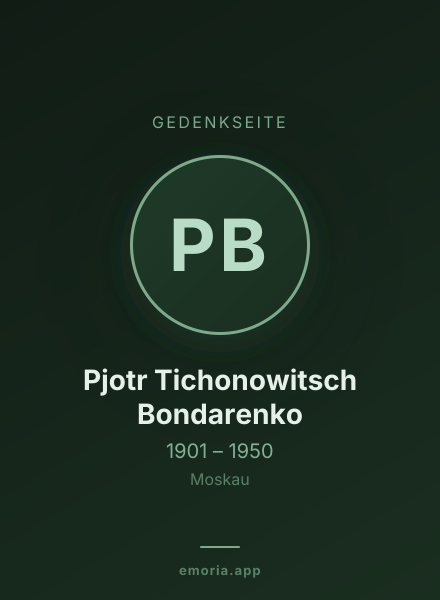 Gedenkportrait von Pjotr Tichonowitsch Bondarenko