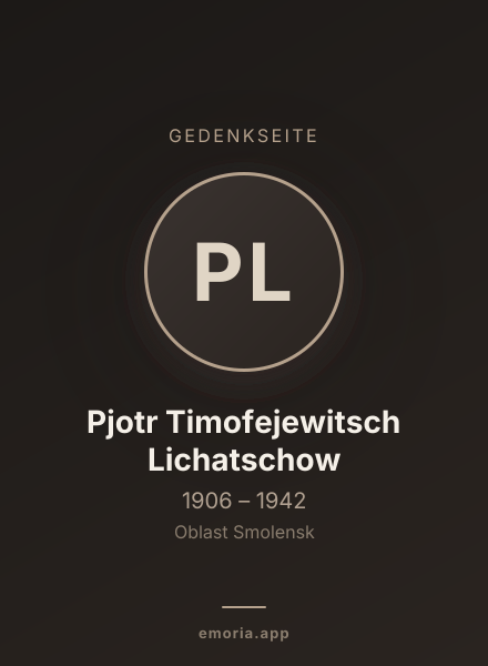 Gedenkportrait von Pjotr Timofejewitsch Lichatschow
