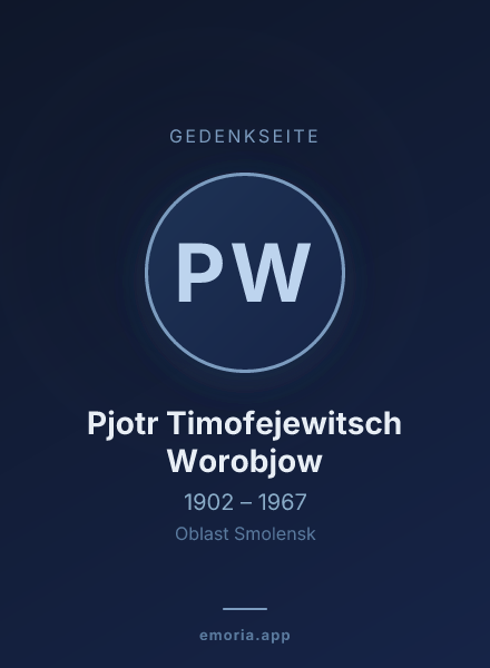 Gedenkportrait von Pjotr Timofejewitsch Worobjow