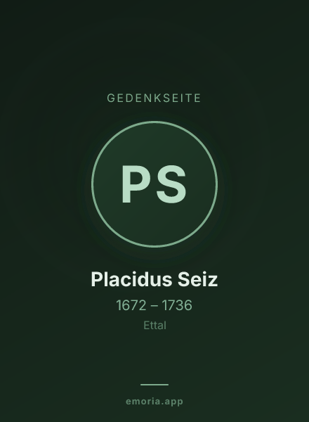 Gedenkportrait von Placidus Seiz