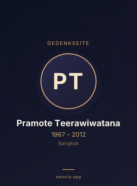 Gedenkportrait von Pramote Teerawiwatana