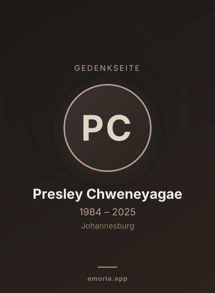 Gedenkportrait von Presley Chweneyagae
