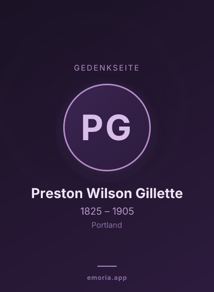 Gedenkportrait von Preston Wilson Gillette