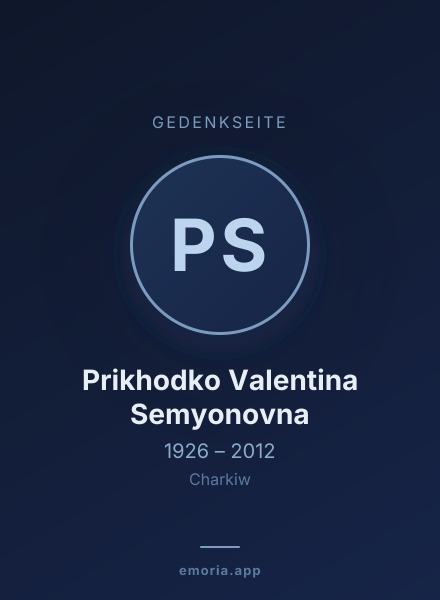 Gedenkportrait von Prikhodko Valentina Semyonovna