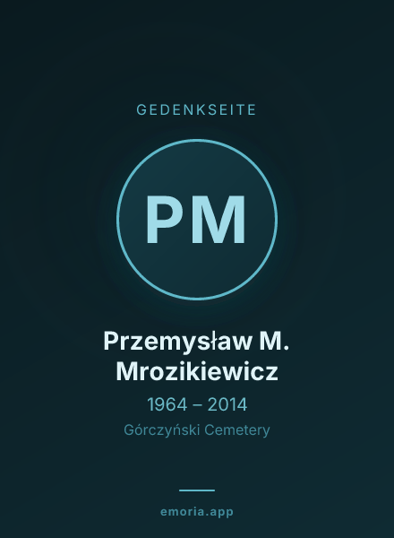 Gedenkportrait von Przemysław M. Mrozikiewicz