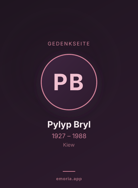 Gedenkportrait von Pylyp Bryl