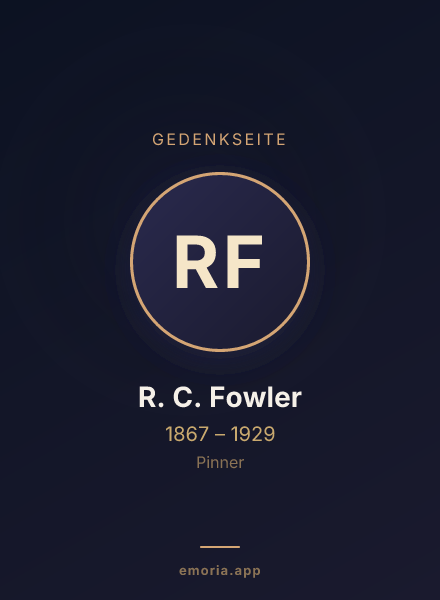 Gedenkportrait von R. C. Fowler