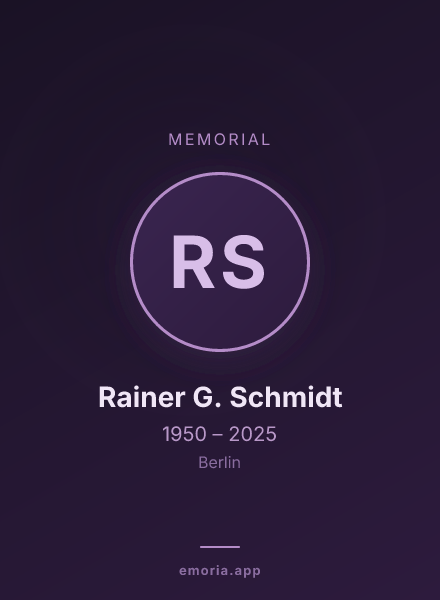Memorial portrait of Rainer G. Schmidt