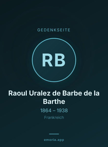 Gedenkportrait von Raoul Uralez de Barbe de la Barthe
