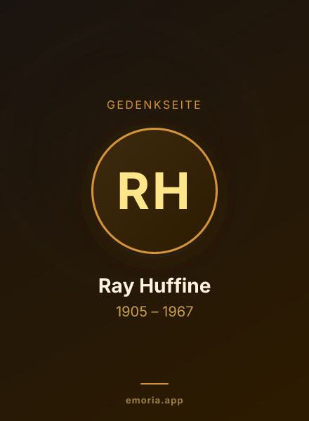 Gedenkportrait von Ray Huffine