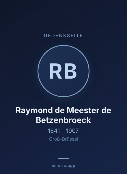 Gedenkportrait von Raymond de Meester de Betzenbroeck