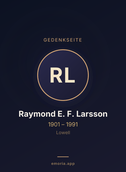 Gedenkportrait von Raymond E. F. Larsson