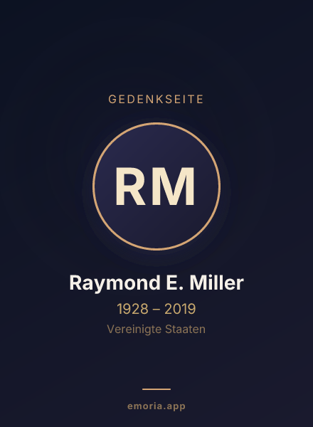 Gedenkportrait von Raymond E. Miller