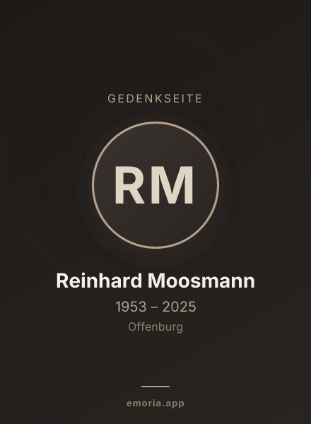 Gedenkportrait von Reinhard Moosmann