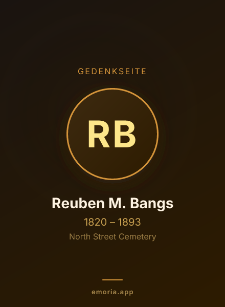 Gedenkportrait von Reuben M. Bangs