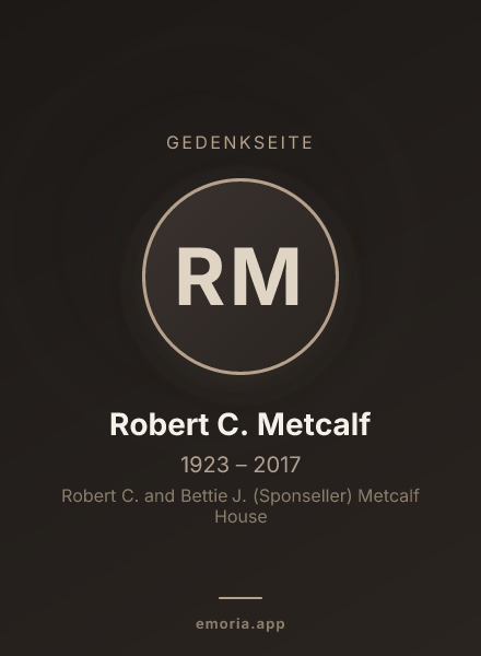 Gedenkportrait von Robert C. Metcalf