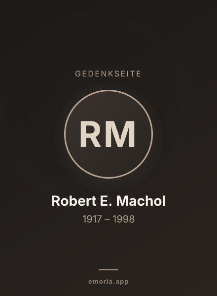 Gedenkportrait von Robert E. Machol
