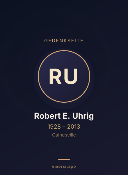 Gedenkportrait von Robert E. Uhrig
