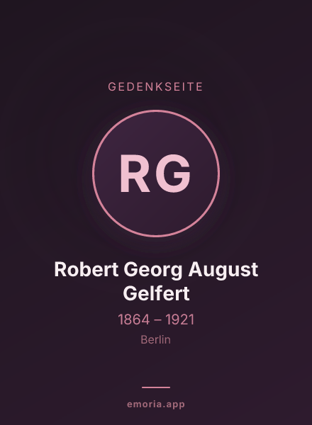 Gedenkportrait von Robert Georg August Gelfert