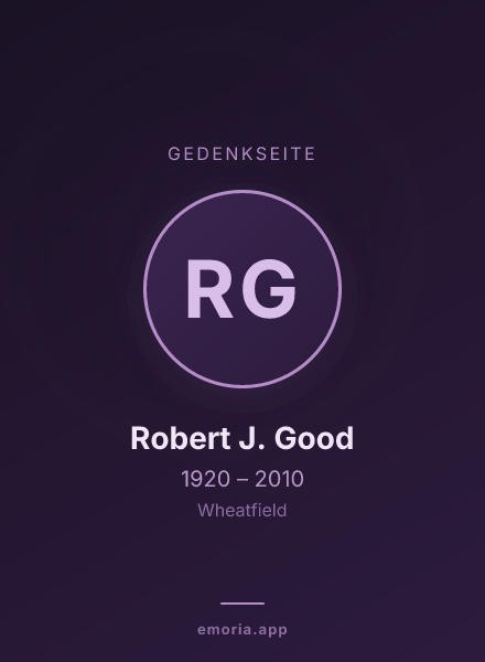 Gedenkportrait von Robert J. Good