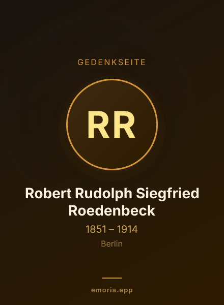 Gedenkportrait von Robert Rudolph Siegfried Roedenbeck