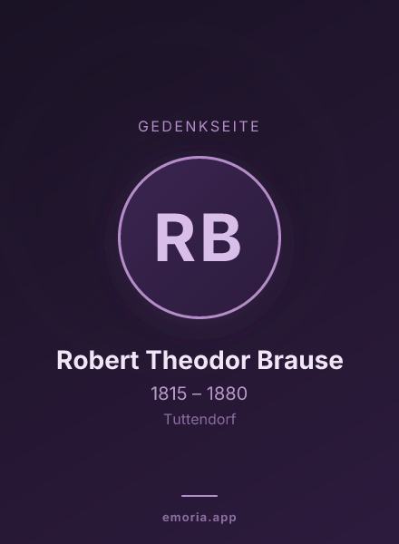 Gedenkportrait von Robert Theodor Brause