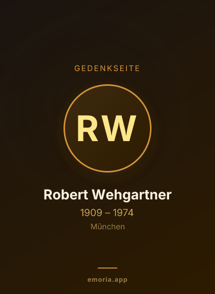Gedenkportrait von Robert Wehgartner