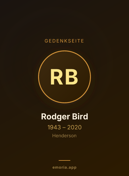 Gedenkportrait von Rodger Bird