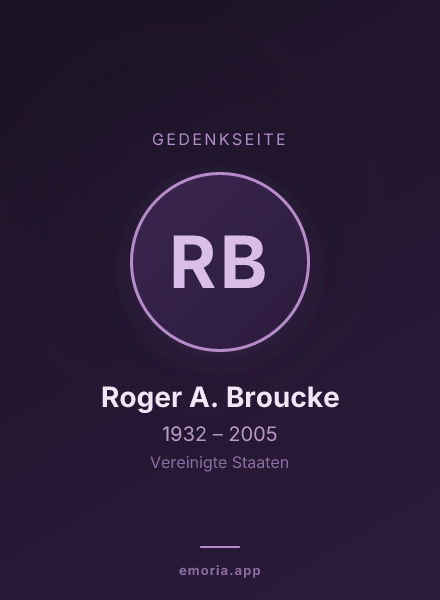 Gedenkportrait von Roger A. Broucke