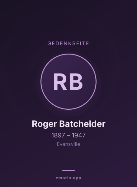 Gedenkportrait von Roger Batchelder
